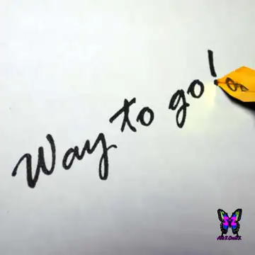 Animated GIF: Hand-written 'Way to go!' with sparkles and a butterfly logo.